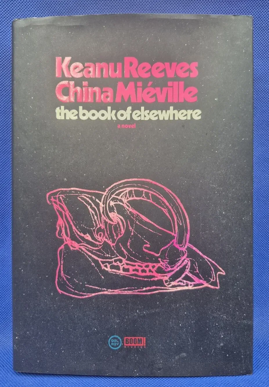 The Book of Elsewhere by Keanu Reeves China Mieville 1st Print 1st Ed HC DJ 2024